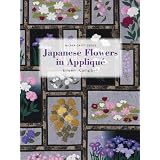 Japanese Flowers in Applique (Milner Craft Series) ~ Eileen Campbell