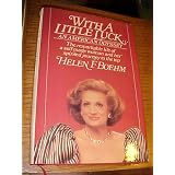 With a Little Luck: An American Odyssey, Limited Edition ~ Helen F. Boehm