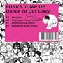 Dance To Our Disco (Original Version)