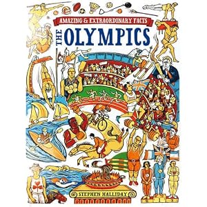 Amazing & Extraordinary Facts: The Olympics
