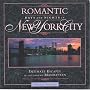 Romantic Days and Nights in New York (Romantic days & nights)