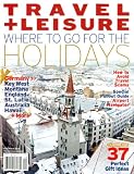 Travel + Leisure [US] December 2009 (単号)