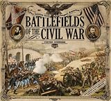 Battlefields of the Civil War: The Battles that Shaped America