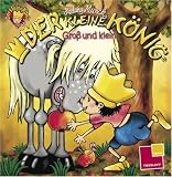 Der kleine K�nig: Gro� und Klein - Hedwig Munck
