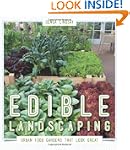 Edible Landscaping: Urban Food Garden...