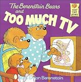 The Berenstain Bears and Too Much TV (text only) 1st (First) edition by S. Berenstain,J. Berenstain