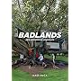 Badlands: New Horizons in Landscape
