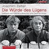 Die Würde des Lügens