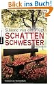 Schattenschwester: Psychothriller