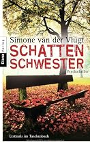 Schattenschwester: Psychothriller