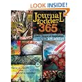 Journal Fodder 365: Daily Doses of Inspiration for the Art Addict