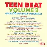 Teen Beat, Volume 2: Another 30 Great Rockin` Instrumentals