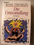 Die Umwandlung.