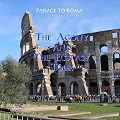 Passage to Roma - The Agony and the Ecstasy Tour