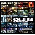 Industrial Light & Magic: The Art of Innovation