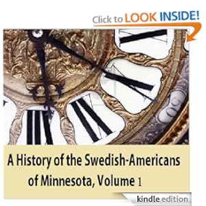 A History of the Swedish-Americans of Minnesota (Volume 1) Algot E. Strand