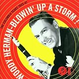 Blowin` Up a Storm: the Columbia Years 1945-1947