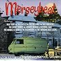 Merseybeat -The Story Of The 60s Liverpool Sound