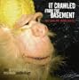 It Crawled From the Basement:  The Green Monkey Records Anthology