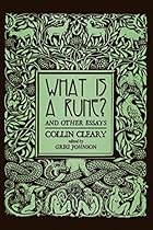 What is a Rune? and Other Essays What is a Rune? and Other Essays