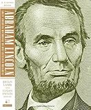 Abraham Lincoln: Great American Historians on Our Sixteenth President