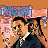 Ooh Baby, You Turn Me On/Willie Mitchell