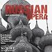 Classical Music : Russian Opera: Masterworks [Box Set]