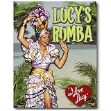 I Love Lucy Tin Metal Sign : Lucy's Rumba