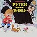 Peter & The Wolf (The Original Golden Record)