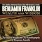 The Autobiography of Benjamin Franklin & The Way to Wealth