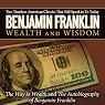 The Autobiography of Benjamin Franklin & The Way to Wealth