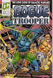 Rogue Trooper Number 32 (The Lone Clone of Galactic Warfare)