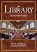 The Library: An Illustrated History