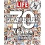 Life: The Platinum Anniversary Collection: 70 Years of Extraordinary Photography