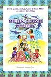 A Miller Cousin Mystery