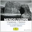 Mendelssohn: Five Symphonies / 7 Overtures