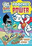 Pooches of power