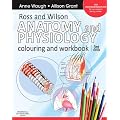 Ross and Wilson Anatomy and Physiology Colouring and Workbook
