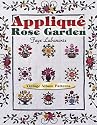 Applique Rose Garden: Vintage Album Patterns
