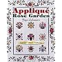 Applique Rose Garden: Vintage Album Patterns