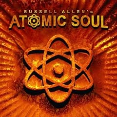 Russell Allen'S Atomic Soul