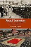Fateful transitions : how democracies manage rising powers, from the eve of World War I to China's ascendance