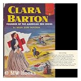 Produkt-Bild: Clara Barton, Founder of the American Red Cross; Illustrated by Paula Hutchison
