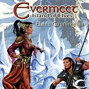 Evermeet: Island of Elves | [Elaine Cunningham]