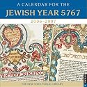 A Calendar for the Jewish Year 5767, 2006-2007 Wall Calendar