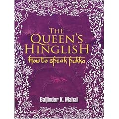 The Queen's Hinglish: How to Speak Pukka (Collins Humour)