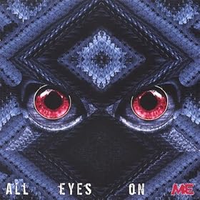 All Eyes On Me