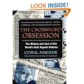 The Crossword Obsession: The History and Lore of the World's Most Popular Pastime