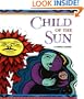 Child of the Sun: A Cuban Legend (Legends of the World)