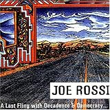 Revue Joe Rossi  / Last Fling with Decadence and Death